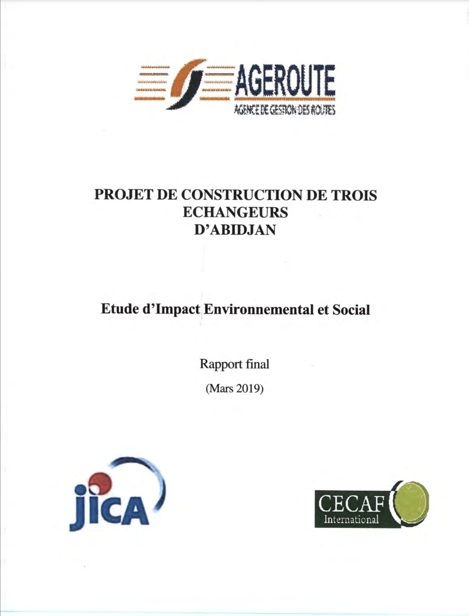 RAPPORT D'ETUDE D'IMPACT ENVIRONNEMENTAL ET SOCIAL (EIES) - 03 ECHANGEURS PTUA SUR LE BVD KOFFI GADEAU